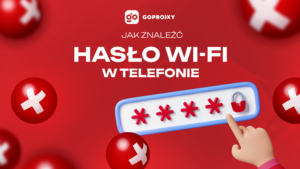 Jak znaleźć hasło Wi-Fi w telefonie